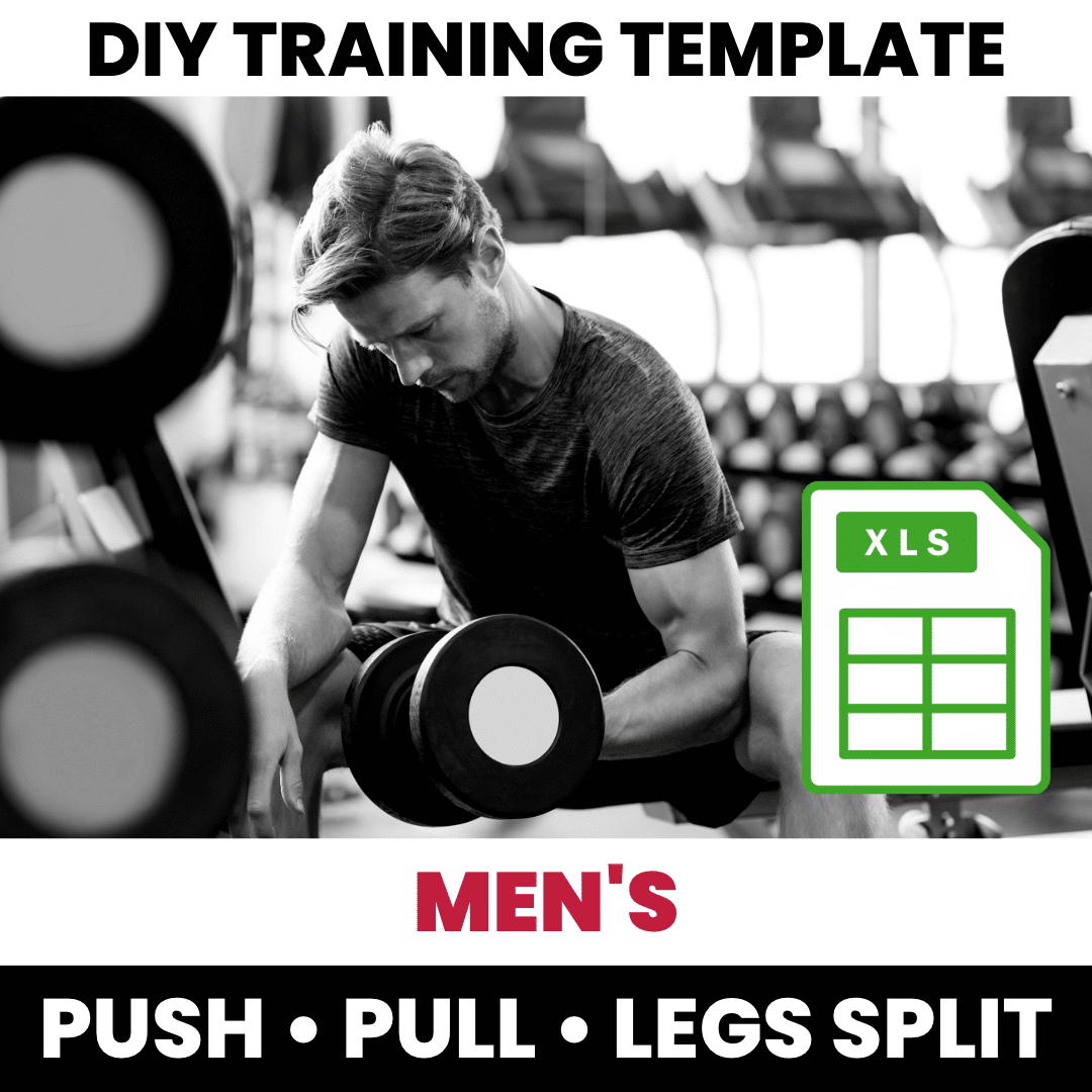 Men’s DIY Excel Template: Max Hypertrophy – Push / Pull / Legs Split