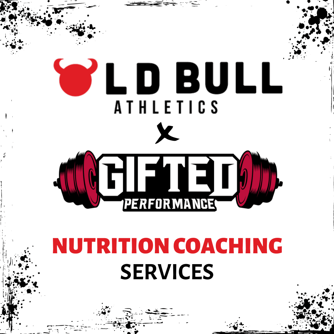 Old Bull x Gifted Performance – Nutrition Guidance