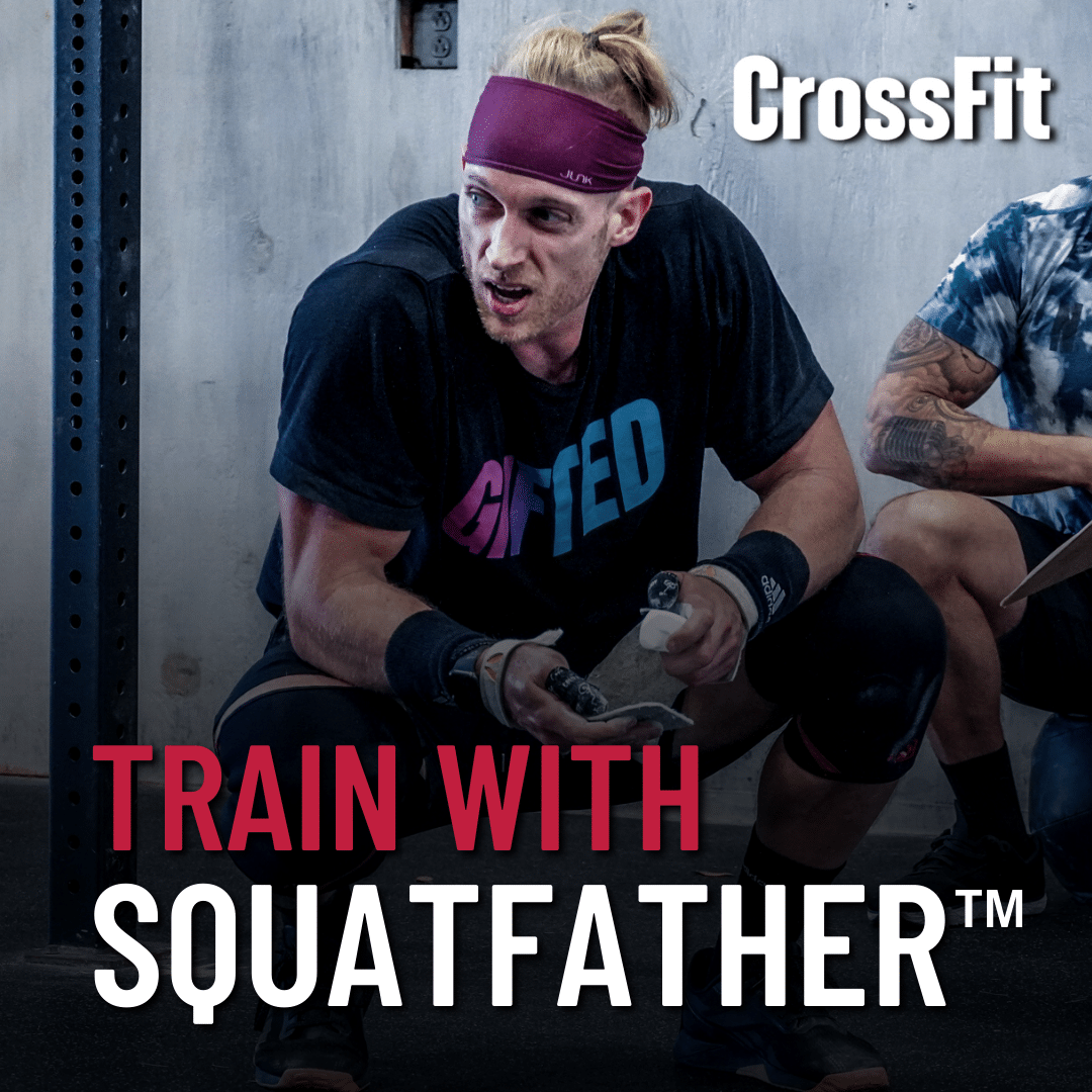 Train With Squatfather™️ – CrossFit Programming
