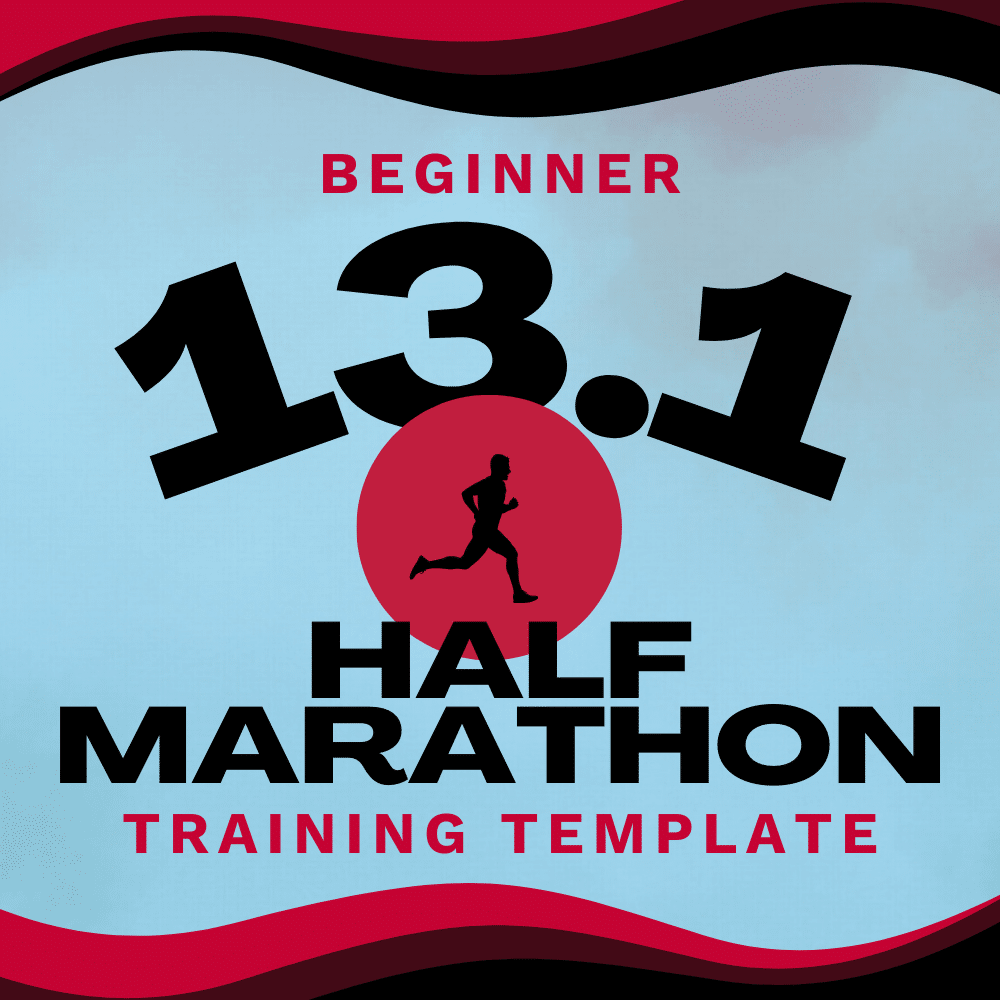 Beginner 13.1 Half Marathon – 16 Week Training Template
